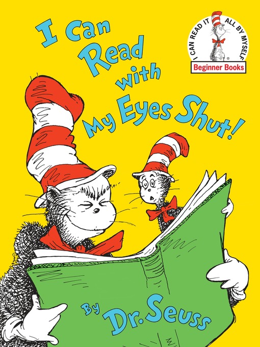 Title details for I Can Read with My Eyes Shut! by Dr. Seuss - Available